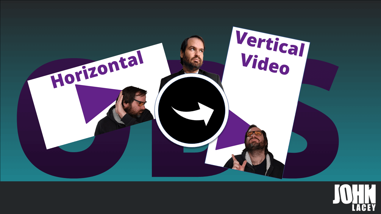 Creating vertical video in OBS Studio