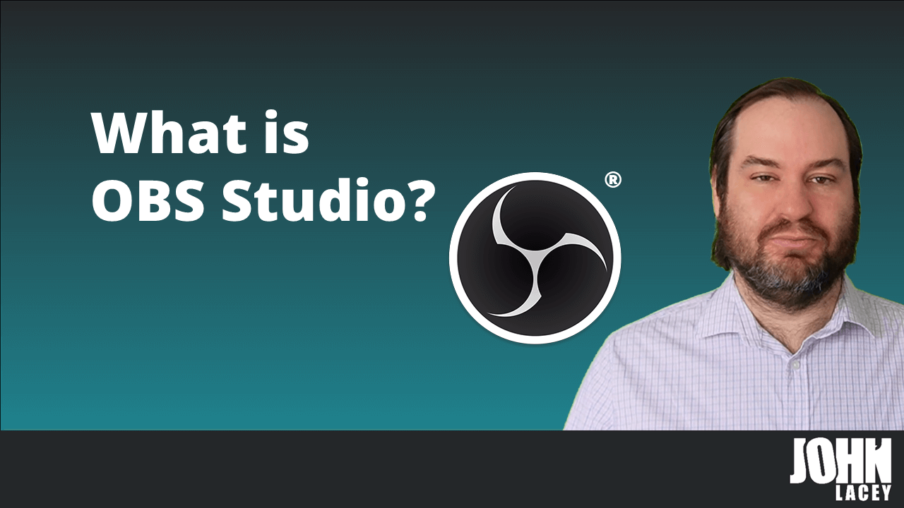What is OBS Studio?