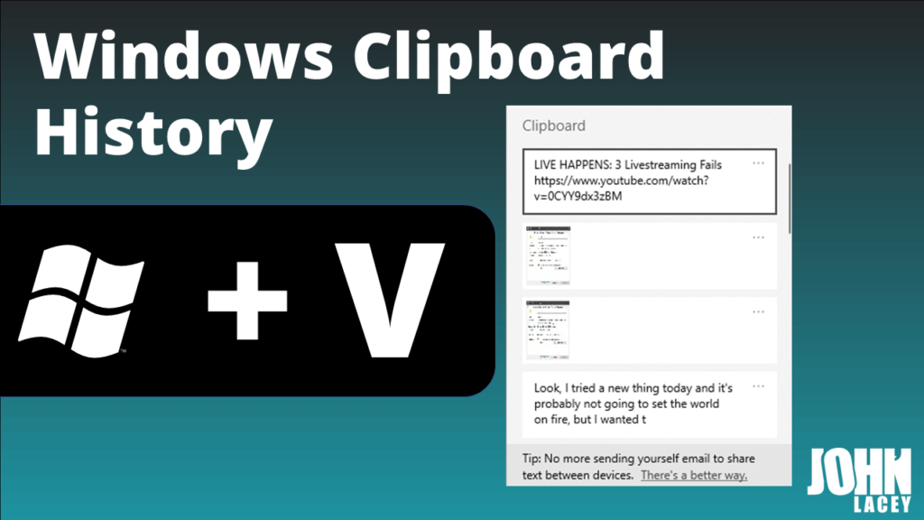 Windows Clipboard History dialogue showing previously copied text and images. The keyboard shortcut Windows + V is shown on screen.